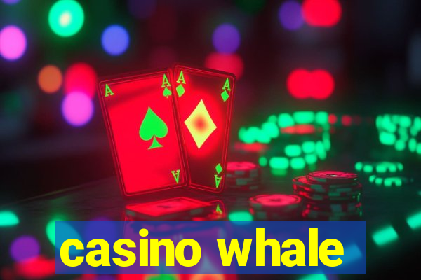 casino whale